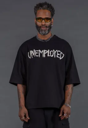 Practical Wear Cozy Apparel UNEMPLOYED OVERSIZED T-SHIRT BLACK